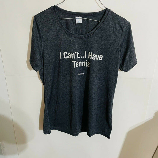 Sorry, I Can't I Have Tennis T-shirt